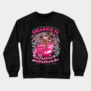 Freaknik 1996 Bounce Shawty Bounce! Pink Colorway Crewneck Sweatshirt